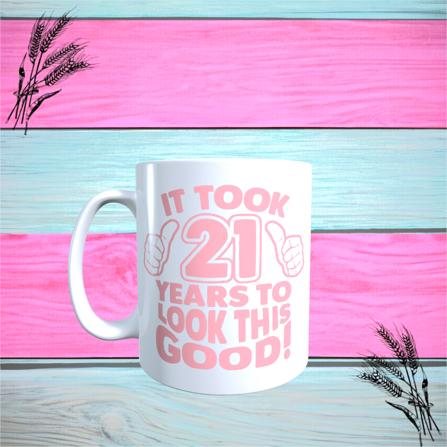 21st Birthday Mug Gift, Novelty Mug, Various Colour Text, 21 Years Birthday